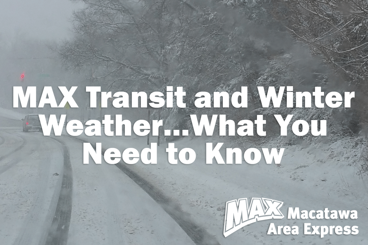 MAX Transit and Winter Weather